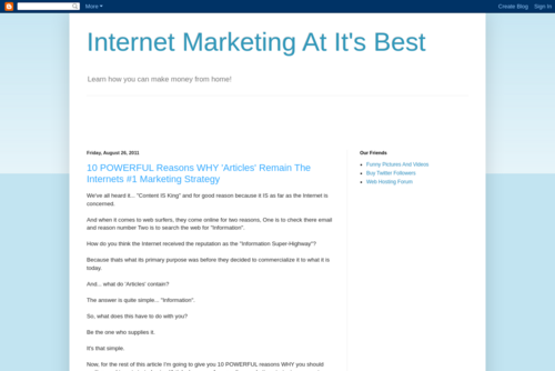 Internet Marketing At It's Best: 10 POWERFUL Reasons WHY 'Articles' Remain The Internets #1 Marketing Strategy - http://discoverthemoneysource.blogspot.com